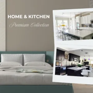 Home and Kitchen Essentials
